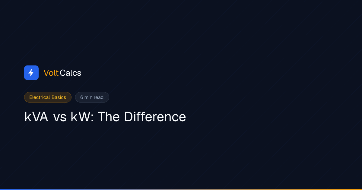 kVA vs kW: The Difference — Power Factor Math | VoltCalcs