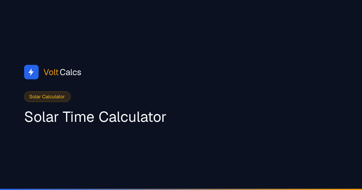 solar-time-calculator-solar-noon-peak-sun-hours-voltcalcs